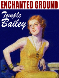 Temple Bailey — Enchanted Ground