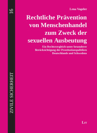 Vogeler, Lena — Rechtliche Prävention von Menschenhandel zum Zweck der sexuellen Ausbeutung