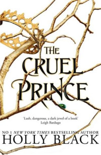 Holly Black — The Cruel Prince EDITANDO