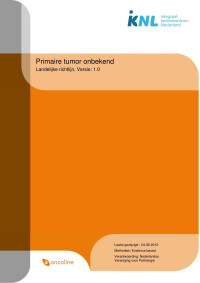 Landelijke richtlijn — Primaire tumor onbekend