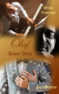 Freeman, Devan — Olaf: Queer Docs 7 (German Edition)