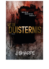 J. Sharpe — Uit de duisternis