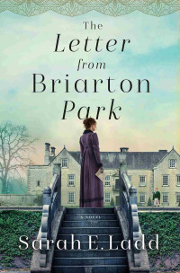 Sarah E. Ladd — The Letter From Briarton Park