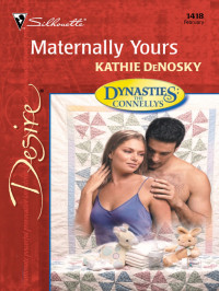 Kathie Denosky — Maternally Yours
