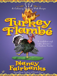 Nancy Fairbanks — Turkey Flambe