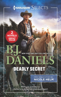 B.J. Daniels — Deadly Secret