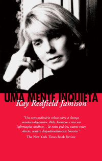 Kay Redfield Jamison — Uma mente inquieta