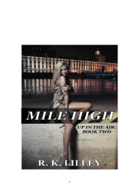 R.K. Lilley — Mile High