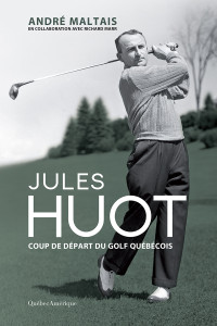 André Maltais — Jules Huot