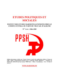 INSTITUT DES ETUDES MARXISTES-LENINISTES PRES LE COMITE CENTRAL DU PARTI DU TRAVAIL D'ALBANIE — ETUDES POLITIQUES ET SOCIALES