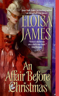 Eloisa James [James, Eloisa] — An Affair Before Christmas