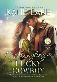 Katie Lane — Wrangling a Lucky Cowboy