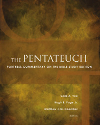 Gale A. Yee, Hugh R. Page Jr., Matthew J. M. Coomber — The Pentateuch