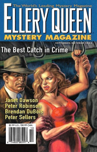 coll — Ellery Queen’s Mystery Magazine. Vol. 122, Nos. 3 & 4. Whole Nos. 745 & 746, September/October 2003