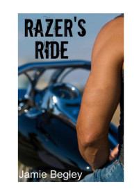 Jamie Begley — Razer's Ride