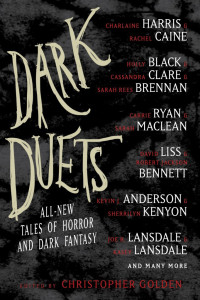 Christopher Golden (ed) — Dark Duets: All-New Tales of Horror and Dark Fantasy