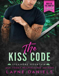 Layne Daniels — The Kiss Code: A Man of the Month Club Novella: A Small-Town Won't Let Her Go Romance