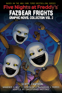 Scott Cawthon, Andrea Waggener, Carly Anne West — Five Nights at Freddy's: Fazbear Frights Graphic Novel Collection Vol. 2