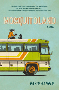 David Arnold [Arnold, David] — Mosquitoland