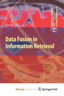 Shengli Wu — Data Fusion in Information Retrieval