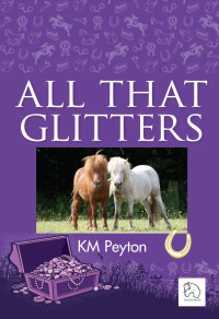 KM Peyton — All that Glitters
