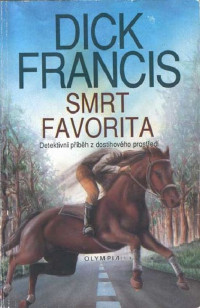 Francis Dick — Smrt favorita