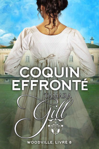 Tamara Gill — Coquin Effronté