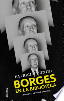 Patricio Zunini — Borges en la biblioteca