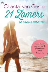 Chantal van Gastel — 21 Zomers en andere verhalen