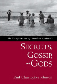 Paul Christopher Johnson — Secrets, Gossip, and Gods