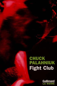 Chuck Palahniuk — Fight Club