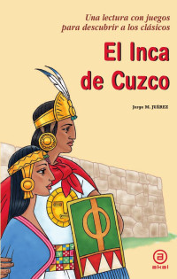 Jorge M. Juárez — El Inca de Cuzco