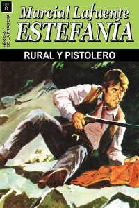 M. L. Estefanía — Rural y pistolero
