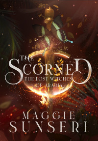 Maggie Sunseri — The Scorned