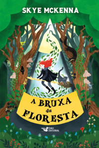 Skye McKenna — A Bruxa da Floresta