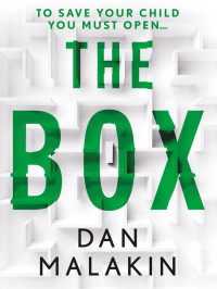 Malakin, Dan — The Box