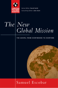 Samuel Escobar — The New Global Mission