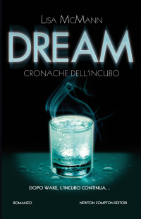 Lisa McMann — Dream. Cronache dell'incubo