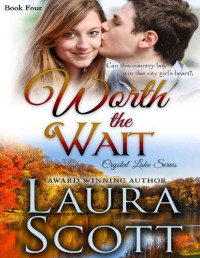 Laura Scott — Worth The Wait