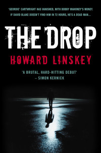 Howard Linskey — DB01 - The Drop