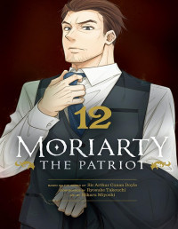 Ryosuke Takeuchi — Moriarty the Patriot VOLUME.１２