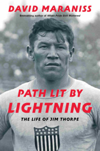 David Maraniss — Path Lit by Lightning