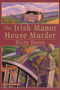 Dicey Deere — TT02 - The Irish Manor House Murder