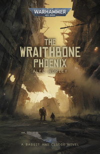 Alec Worley — The Wraithbone Phoenix