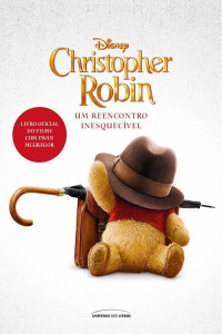 Elizabeth Rudnick — Christopher Robin - Um Reencontro Inesquecível