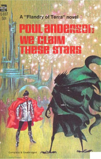 Poul Anderson — We Claim These Stars (1959)