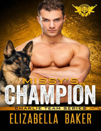 Elizabella Baker — Missy's Champion (Charlie Team Book 4)