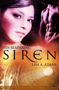 Lisa A Adams [Adams, Lisa A] — His Seafaring Siren