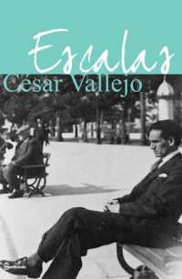 César Vallejo — Escalas