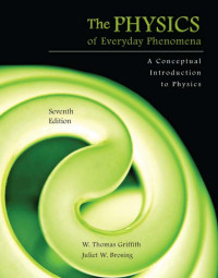 Griffith, W. Thomas — Physics of Everyday Phenomena